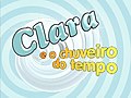 Miniatura para Clara e o Chuveiro do Tempo