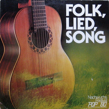 Fișier:Folk, Lied, Song - Nachwuchs Festival '80 (1980).jpg