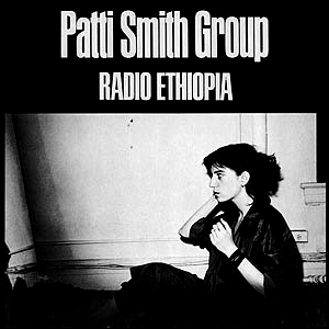 Fișier:Patti Smith Group - Radio Ethiopia.jpg
