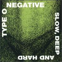 Обложка альбома Type O Negative «Slow, Deep And Hard» (1991)