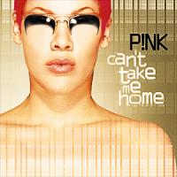 Обложка альбома Pink «Can’t Take Me Home» (2000)