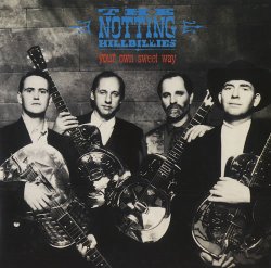 Обложка песни The Notting Hillbillies «Your Own Sweet Way»