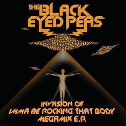 Обложка альбома The Black Eyed Peas «Invasion of Imma Be Rocking That Body (Megamix)» (2010)