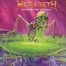 Обложка сингла Megadeth «No More Mr. Nice Guy» (1989)