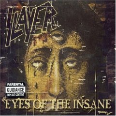 Обложка сингла Slayer «Eyes of the Insane» (2006)