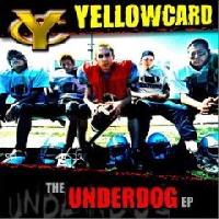 Обложка альбома Yellowcard «The Underdog EP» (2002)