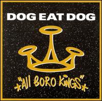 Обложка альбома Dog Eat Dog «All Boro Kings» (1994)