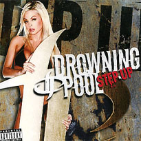 Обложка сингла группы Drowning Pool «Step Up» (2004)