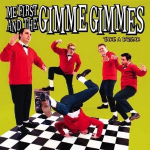 Файл:Me First and the Gimme Gimmes - Take a Break cover.jpg