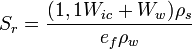 S_r = \frac{(1,1W_{ic}+W_w)\rho_s}{ e_f \rho_w}