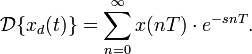\mathcal{D}\{x_d(t)\}=\sum\limits_{n=0}^\infty