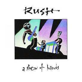 Обложка альбома Rush «A Show of Hands» (1989)