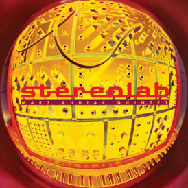 Обложка альбома Stereolab «Mars Audiac Quintet» ()