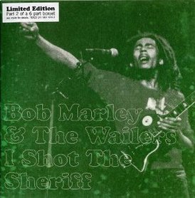 Обложка сингла Боба Марли и The Wailers «I Shot The Sheriff» ()