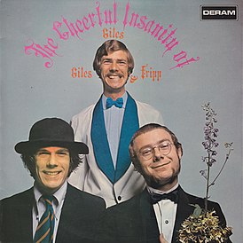 Обложка альбома «Giles, Giles and Fripp» «The Cheerful Insanity of Giles, Giles and Fripp» (1968)