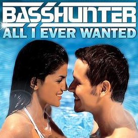 Обложка сингла Basshunter «All I Ever Wanted» (2008)