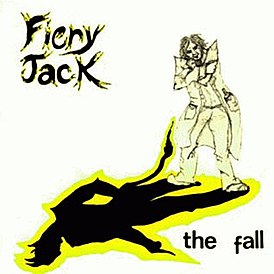 Обложка сингла The Fall «Fiery Jack» (1980)
