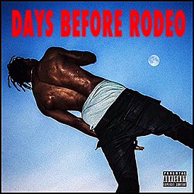 Обложка альбома Travis Scott «Days Before Rodeo» (2014)