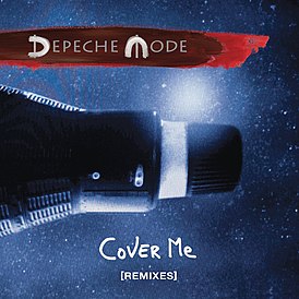 Обложка сингла Depeche Mode «Cover Me» (2017)