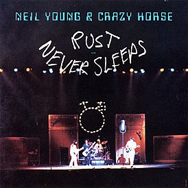 Обложка альбома Нила Янга и Crazy Horse «Rust Never Sleeps» (1979)