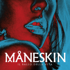 Обложка альбома Måneskin «Il ballo della vita» (2018)