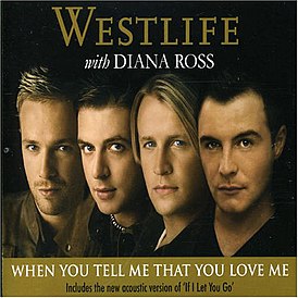 Обложка сингла Westlife и Дайаны Росс «When You Tell Me That You Love Me» (2005)