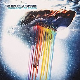 Обложка сингла Red Hot Chili Peppers «Monarchy of Roses» (2011)