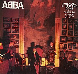 Обложка сингла ABBA «When All Is Said and Done» (1981)