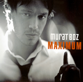 Обложка альбома Мурата Боз «Maximum» (2007)