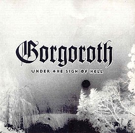 Обложка альбома Gorgoroth «Under The Sign of Hell» (1997)