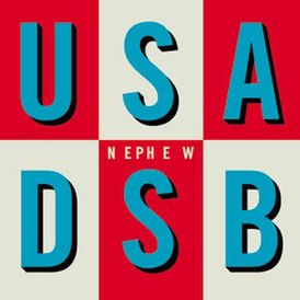 Обложка альбома Nephew «USA DSB» (2004)