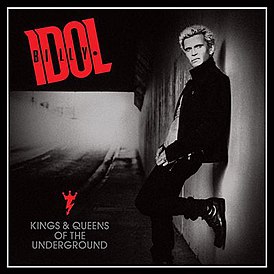 Обложка альбома Билли Айдола «Kings & Queens of the Underground» (2014)
