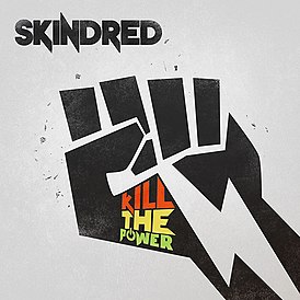 Обложка альбома Skindred «Kill The Power» (2014)