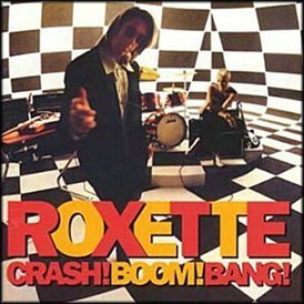 Обложка альбома Roxette «Crash! Boom! Bang!» (1994)