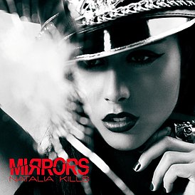 Обложка сингла Наталии Киллс «Mirrors» (2010)