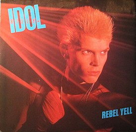 Обложка сингла Билли Айдола «Rebel Yell» (1983)