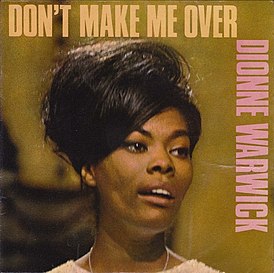 Обложка сингла Дайон Уорвик «Don’t Make Me Over» (1962)