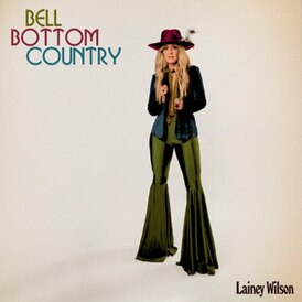 Обложка альбома Лэйни Уилсон «Bell Bottom Country» ()