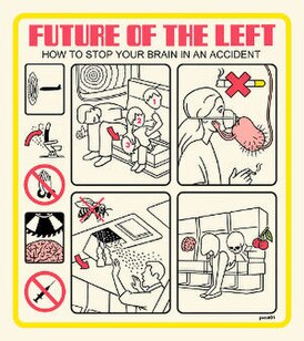 Обложка альбома Future of the Left  (англ.) (рус. «How to Stop Your Brain in an Accident» ()