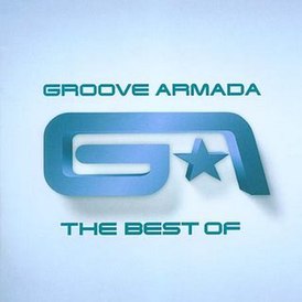 Обложка альбома Groove Armada «The Best of Groove Armada» (2004)