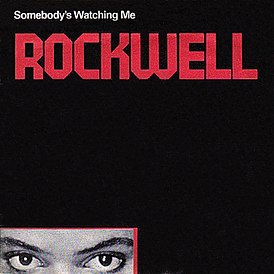 Обложка альбома Rockwell «Somebody's Watching Me» (1984)