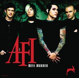 Обложка сингла AFI «Miss Murder» (2006)