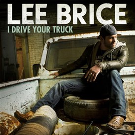 Обложка сингла Ли Брайса «I Drive Your Truck» (2012)