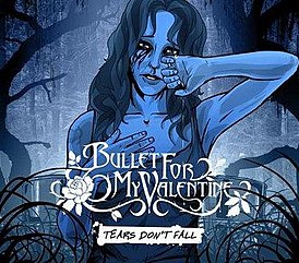 Обложка сингла Bullet for My Valentine «Tears Don't Fall» (2006)