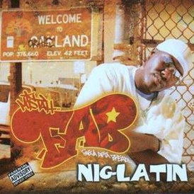 Обложка альбома Mistah F.A.B. «Nig-Latin» (2002)