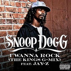 Обложка сингла Snoop Dogg при участии Jay-Z «I Wanna Rock (The Kings' G-Mix)» (2010)