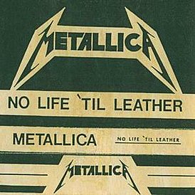 Обложка альбома Metallica «No Life ’til Leather» (1982)