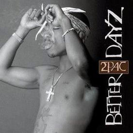 Обложка альбома 2Pac «Better Dayz» (2002)