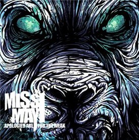 Обложка альбома Miss May I «Apologies Are for the Weak» (2009)