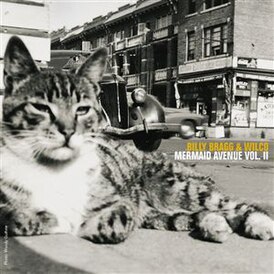 Обложка альбома Билли Брэгга и Wilco «Mermaid Avenue Vol. II» ()